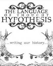 The Language Of Thought Hypothesis : Writting Our History